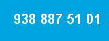 938 887 51 01